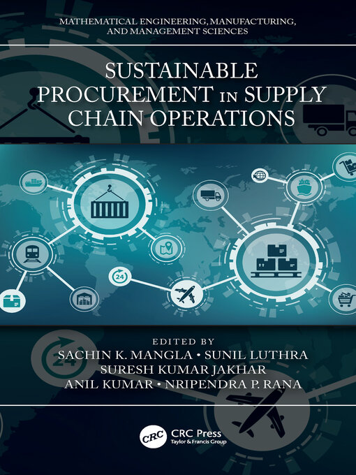 Title details for Sustainable Procurement in Supply Chain Operations by Sachin K. Mangla - Available
